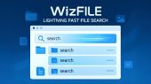 جستجوی سریع و هوشمند فایل‌ها با نسخه جدید WizFile؛ ابزار ایده‌آل برای کاربران ویندوز