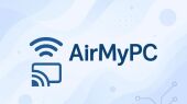 انتشار نسخه جدید AirMyPC؛ انتقال بی‌سیم تصویر و صدا از ویندوز به Apple TV و Chromecast ساده‌تر شد