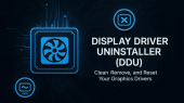 نسخه جدید Display Driver Uninstaller 18.1.5.5 منتشر شد؛ با قابلیت‌های بهتر!