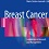Understanding of breast cancer and innovative approaches to its management