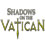 Shadows on the Vatican - Act II - Wrath