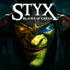 Styx: Blades of Greed