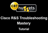 دانلود CBT Nuggets - Cisco R&S Troubleshooting Mastery