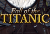 دانلود Fall of the Titanic