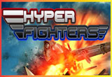 دانلود Hyper Fighters 