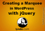 دانلود Lynda - Creating a Marquee in WordPress with jQuery