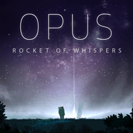 دانلود OPUS Rocket of Whispers