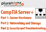 دانلود Pluralsight - CompTIA Server+ Part 1 Server Hardware/Part 2 Networking and Storage/Part 3 Security and Troubleshooting