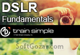 دانلود Train Simple - DSLR Fundamentals